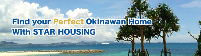 Find your Perfect Okinawan Home With STAR HOUSING